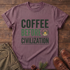 coffee before civilization T-Shirt