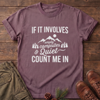 Campsites and quite T-Shirt
