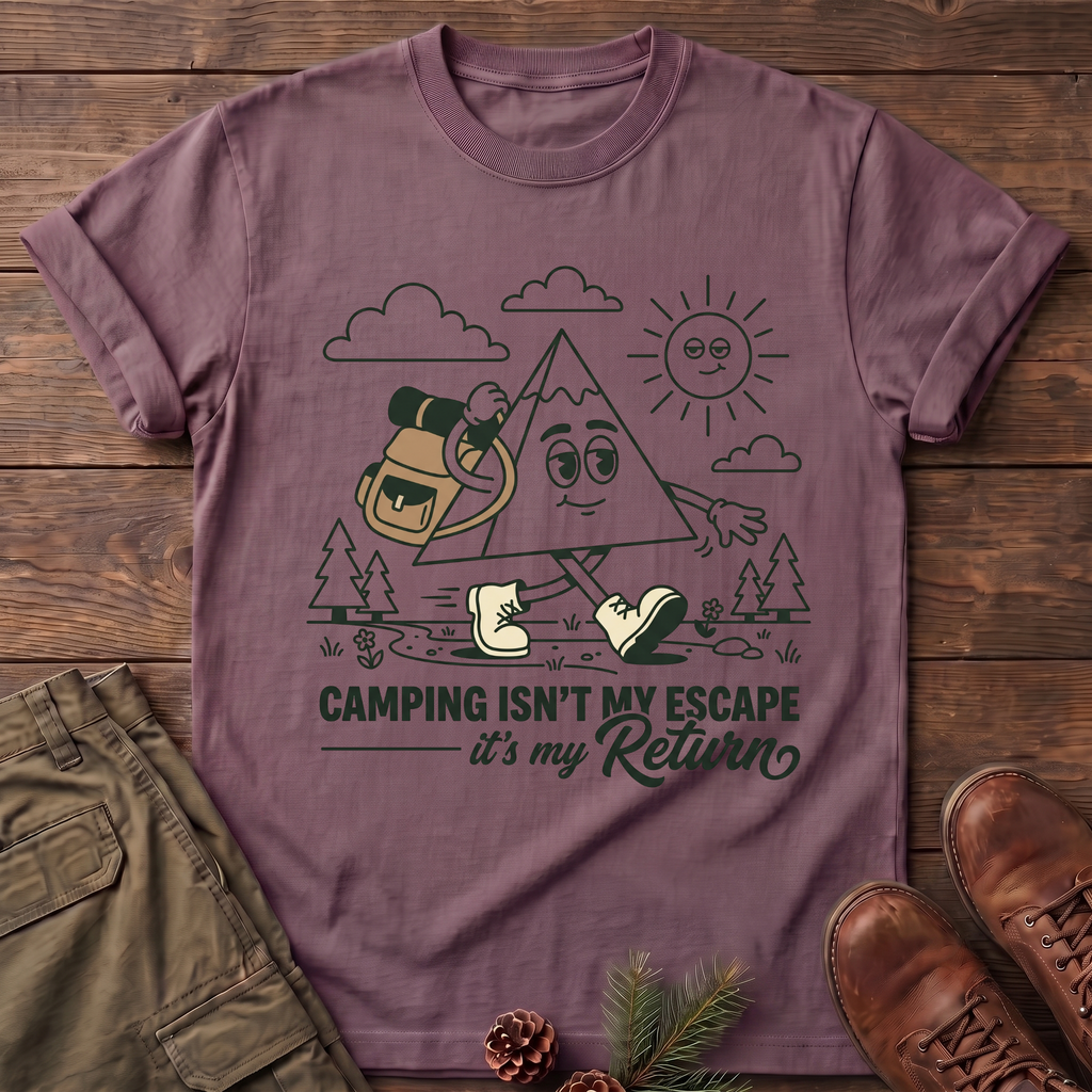 Camping is my Return T-Shirt
