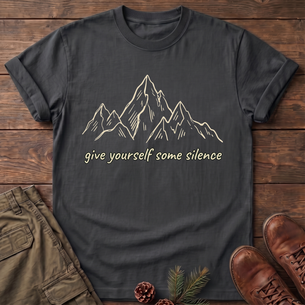 Give Yourself Some Silence T-Shirt