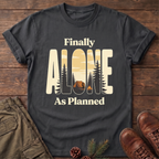 finally alone T-Shirt