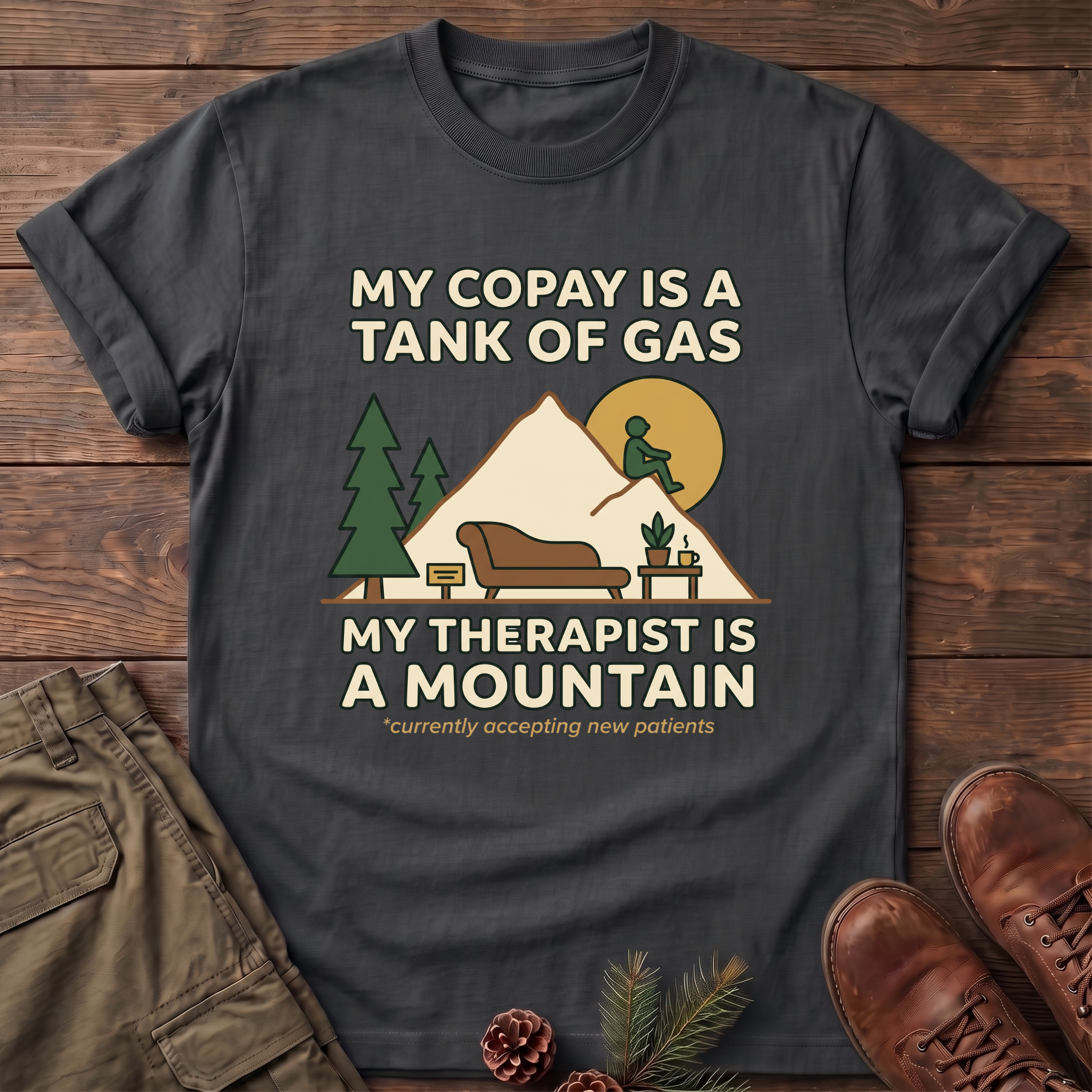 My Therapist is A Mountain T-Shirt