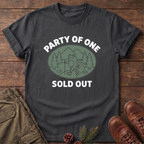 Party of one T-shirt
