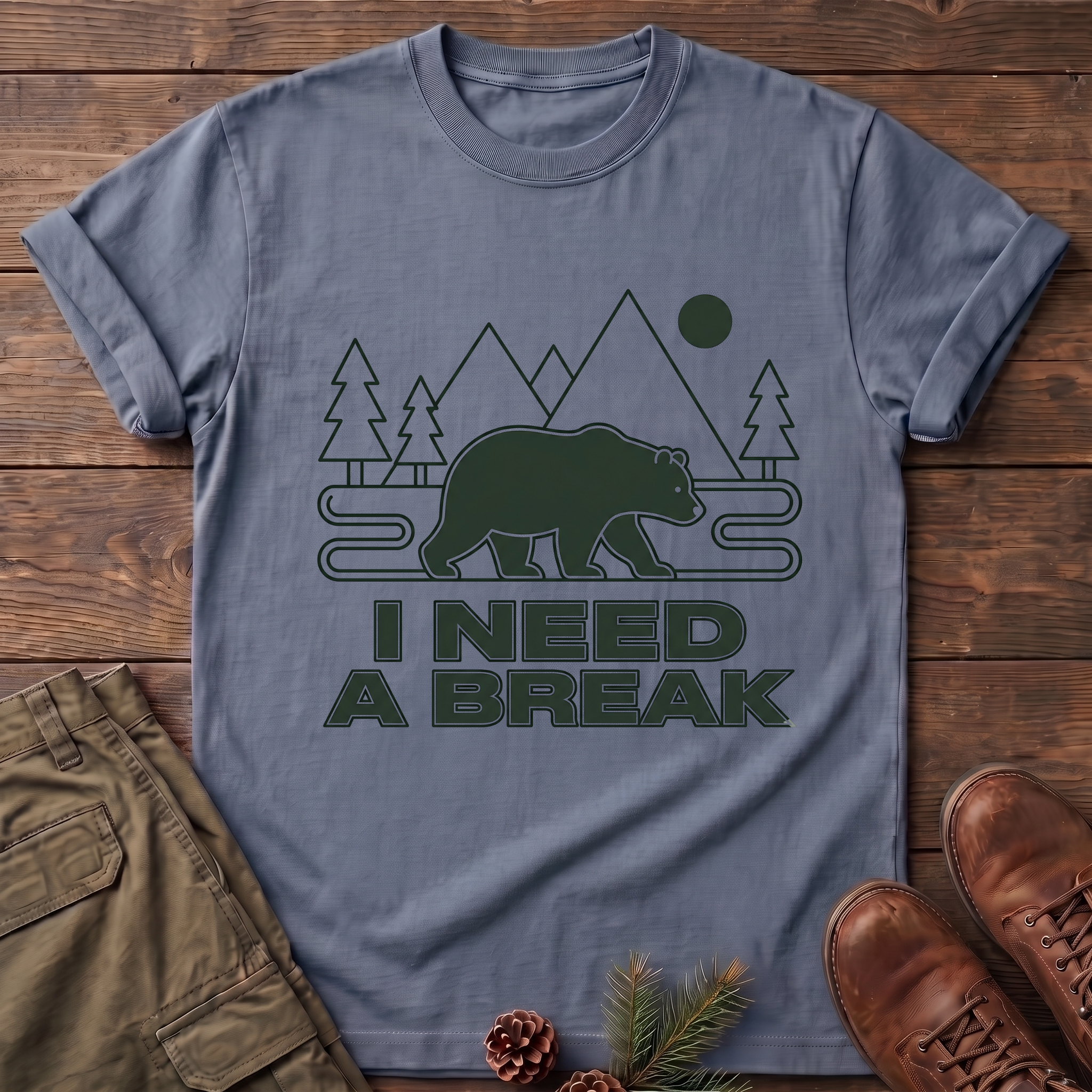 I Need A Break T-Shirt