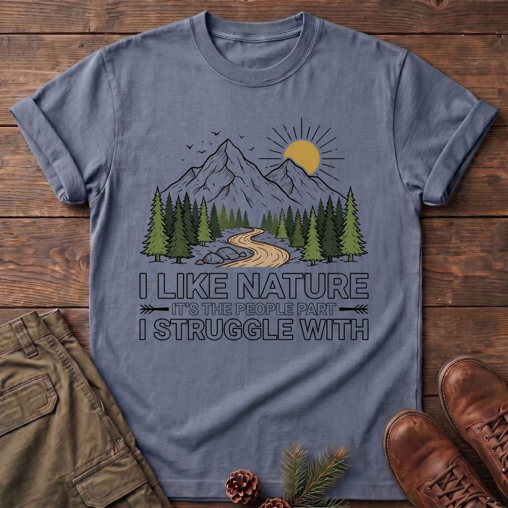 I Like Nature T-Shirt