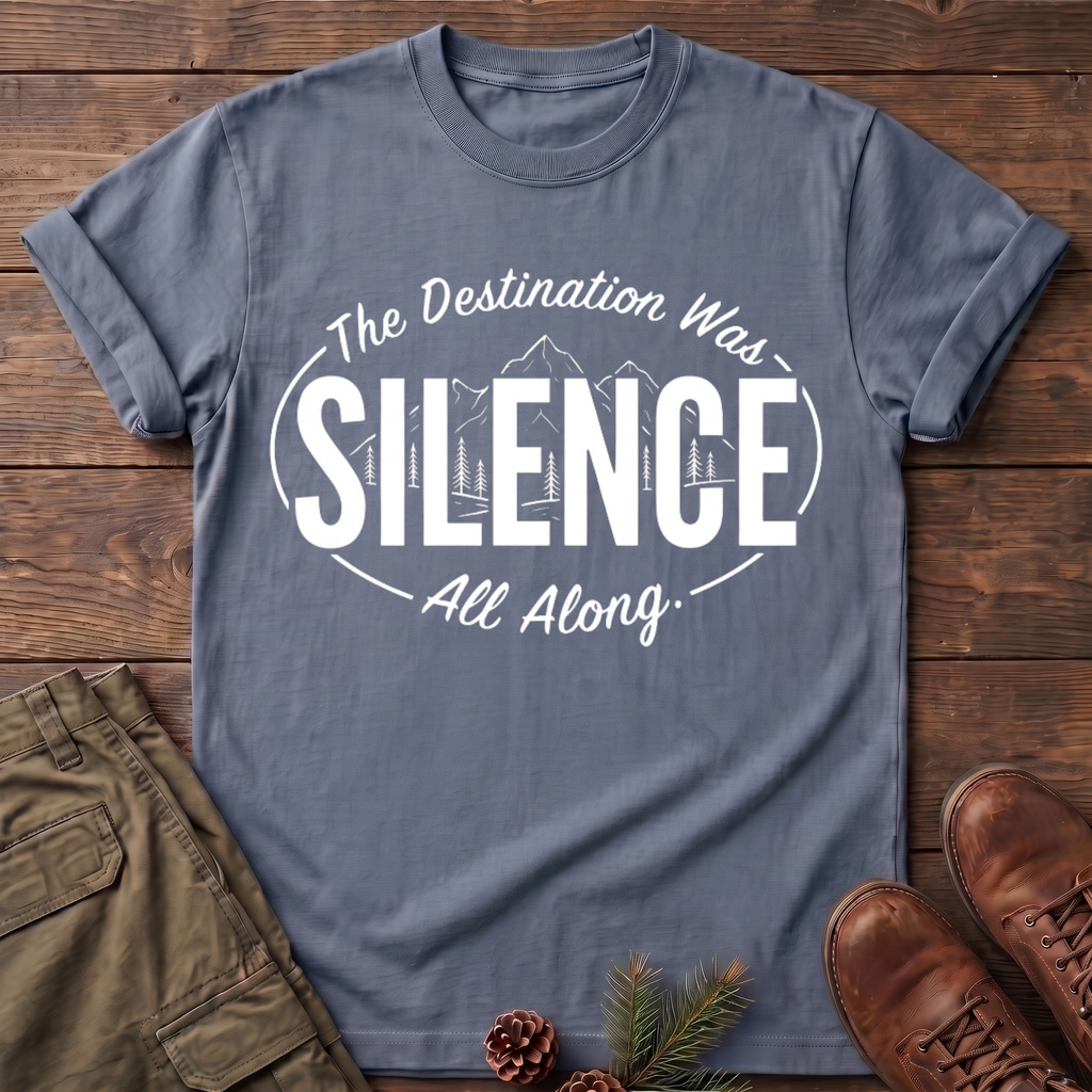 The destination was silence T-Shirt