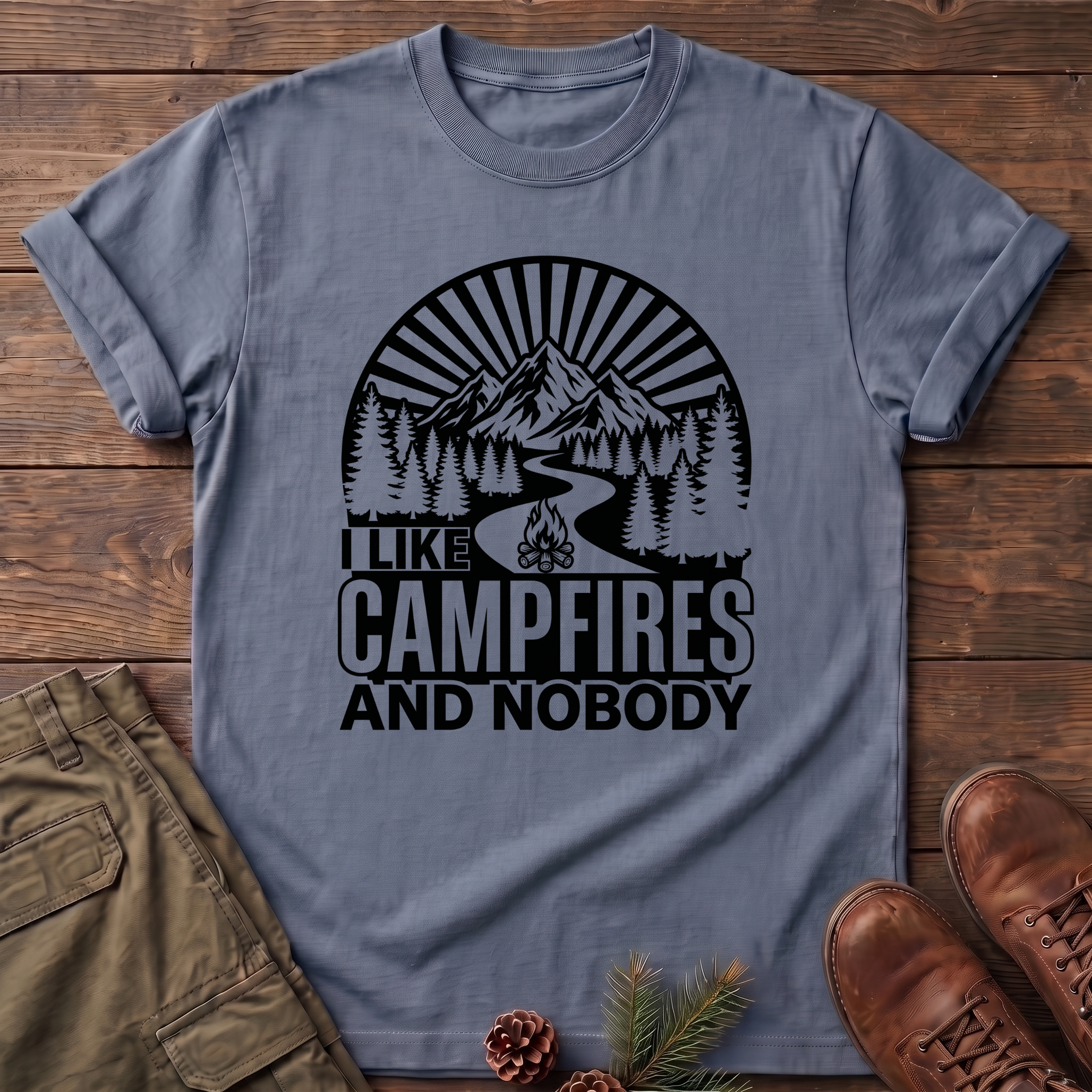 I Like Campfires And Nobody T-Shirt