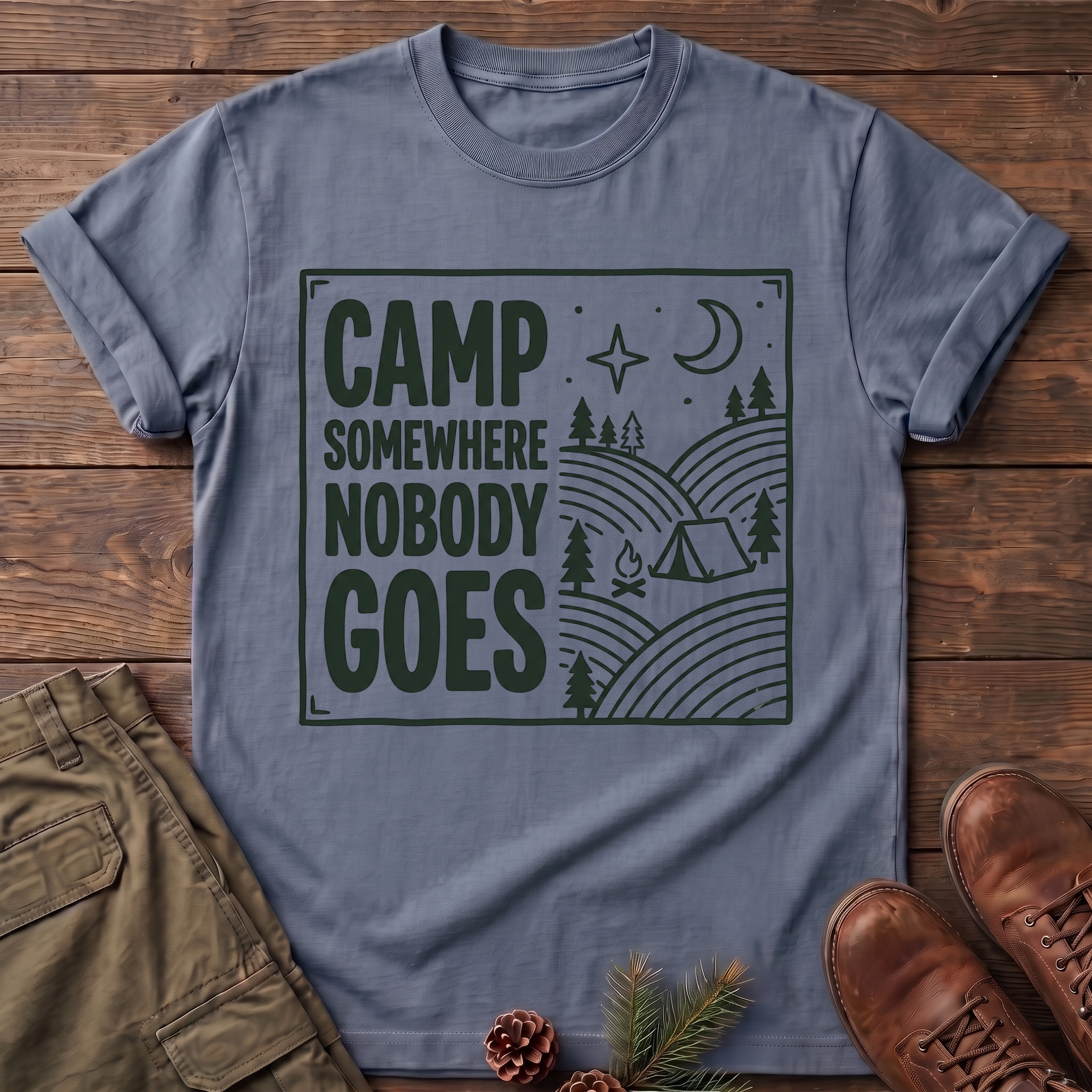 Camp Somewhere Nobody Goes T-Shirt
