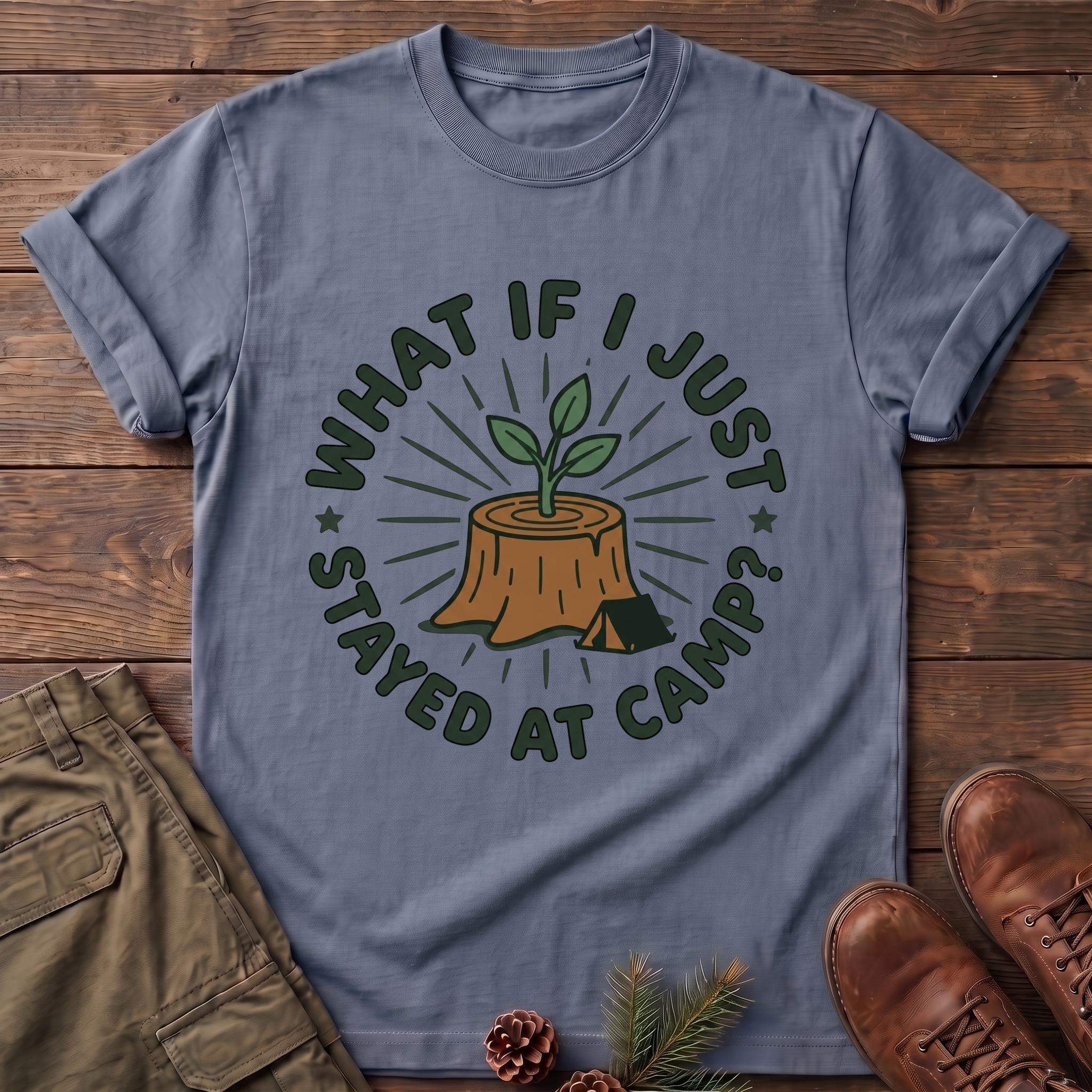 Stayed at camp T-Shirt