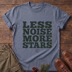 Less Noise More Stars T-Shirt