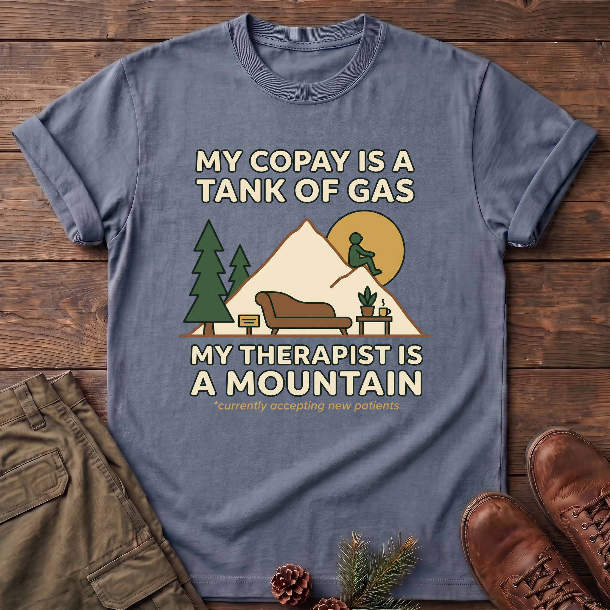 My Therapist is A Mountain T-Shirt