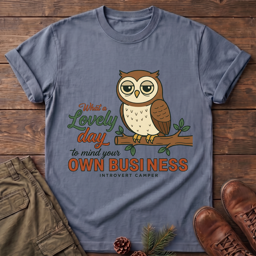 Mind your own business T-Shirt
