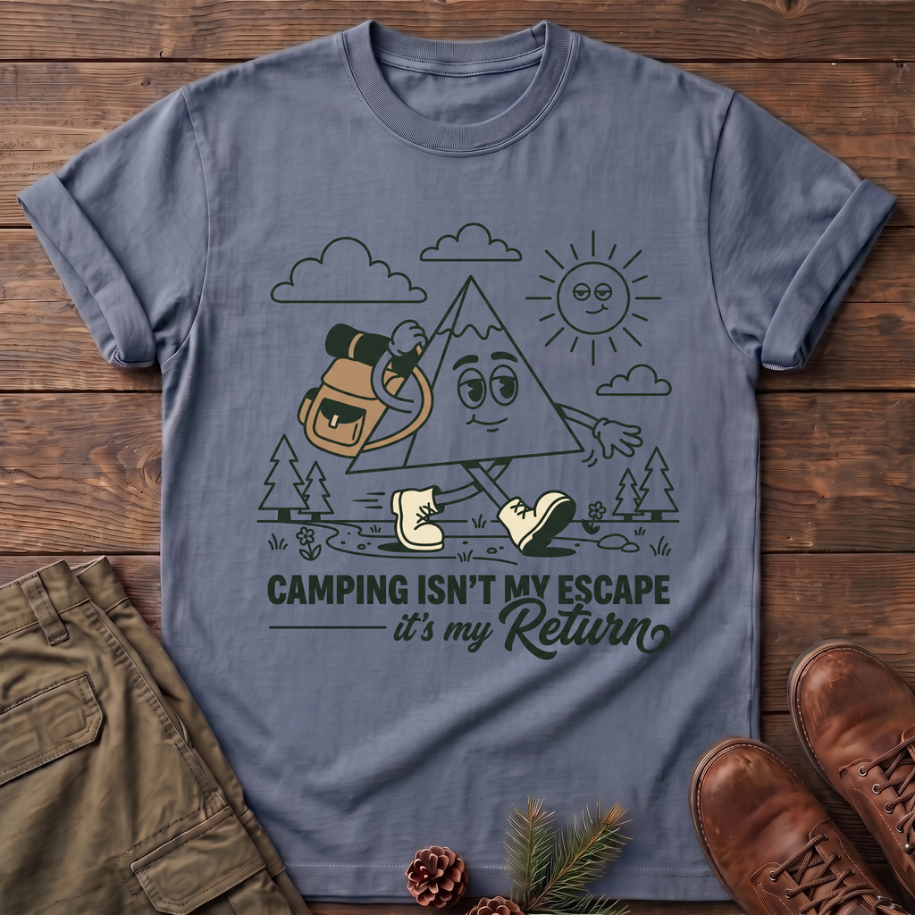 Camping is my Return T-Shirt