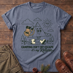 Camping is my Return T-Shirt