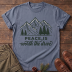 Peace is worth the drive T-Shirt