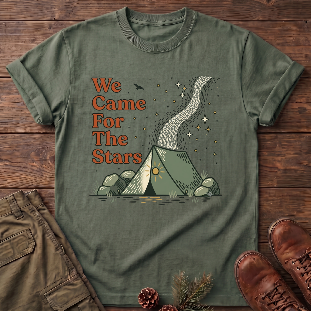 We Came for the stars T-Shirt