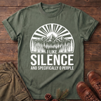 I like silence and zero people T-Shirt