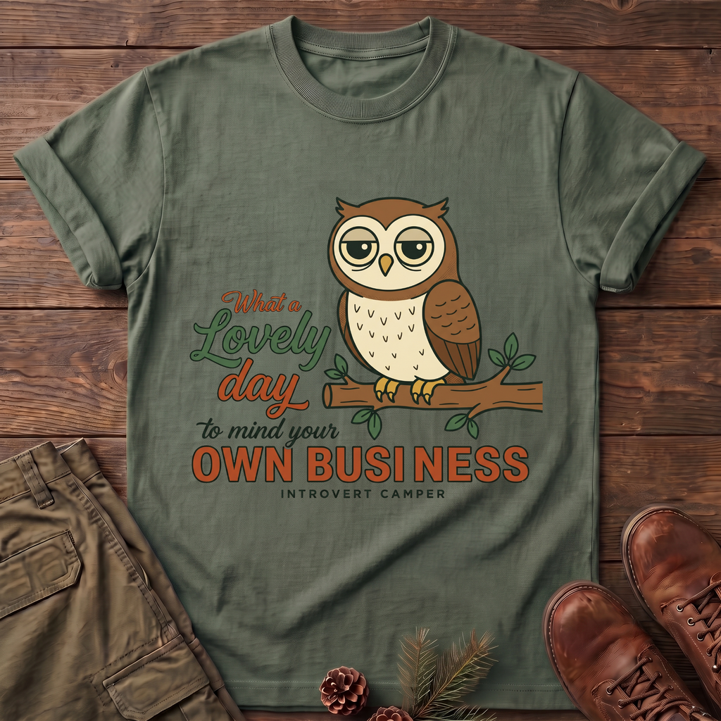 Mind your own business T-Shirt