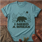 I Need A Break T-Shirt