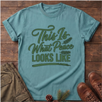 This is What peace looks like T-Shirt