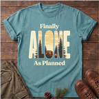 finally alone T-Shirt