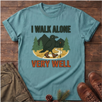 walk alone T-Shirt