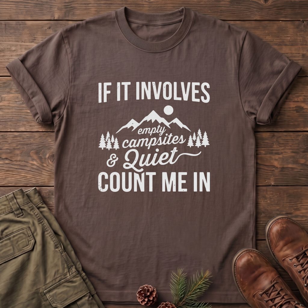 Campsites and quite T-Shirt