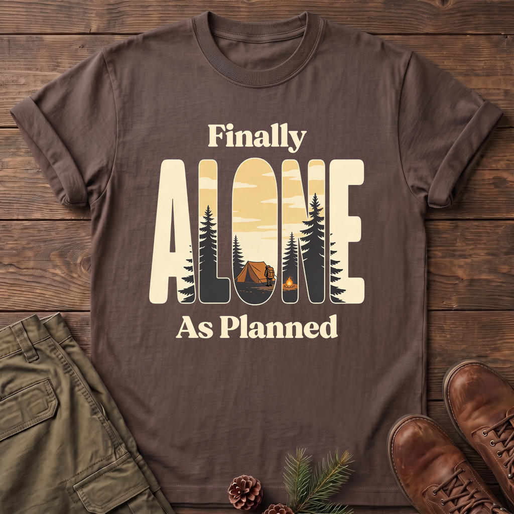 finally alone T-Shirt