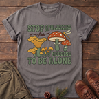 stop apologizing T-Shirt