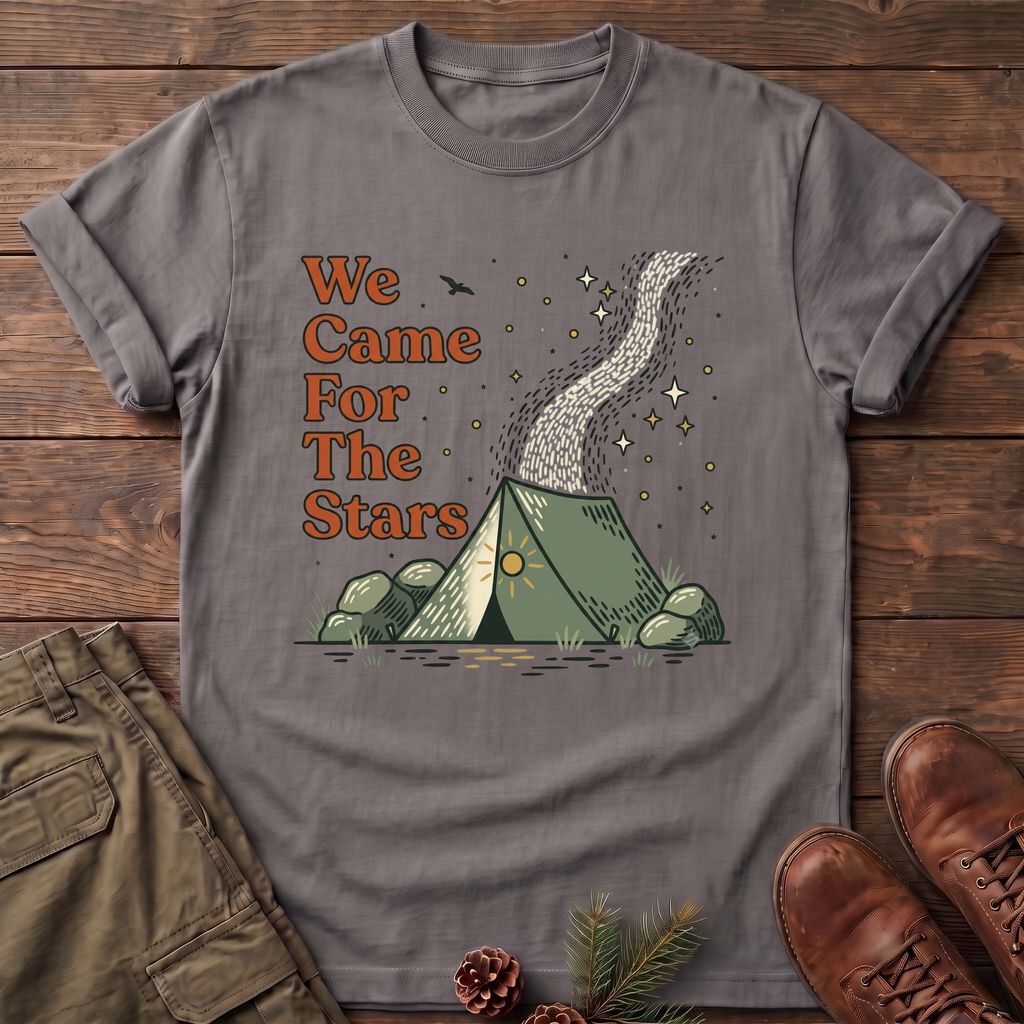 We Came for the stars T-Shirt
