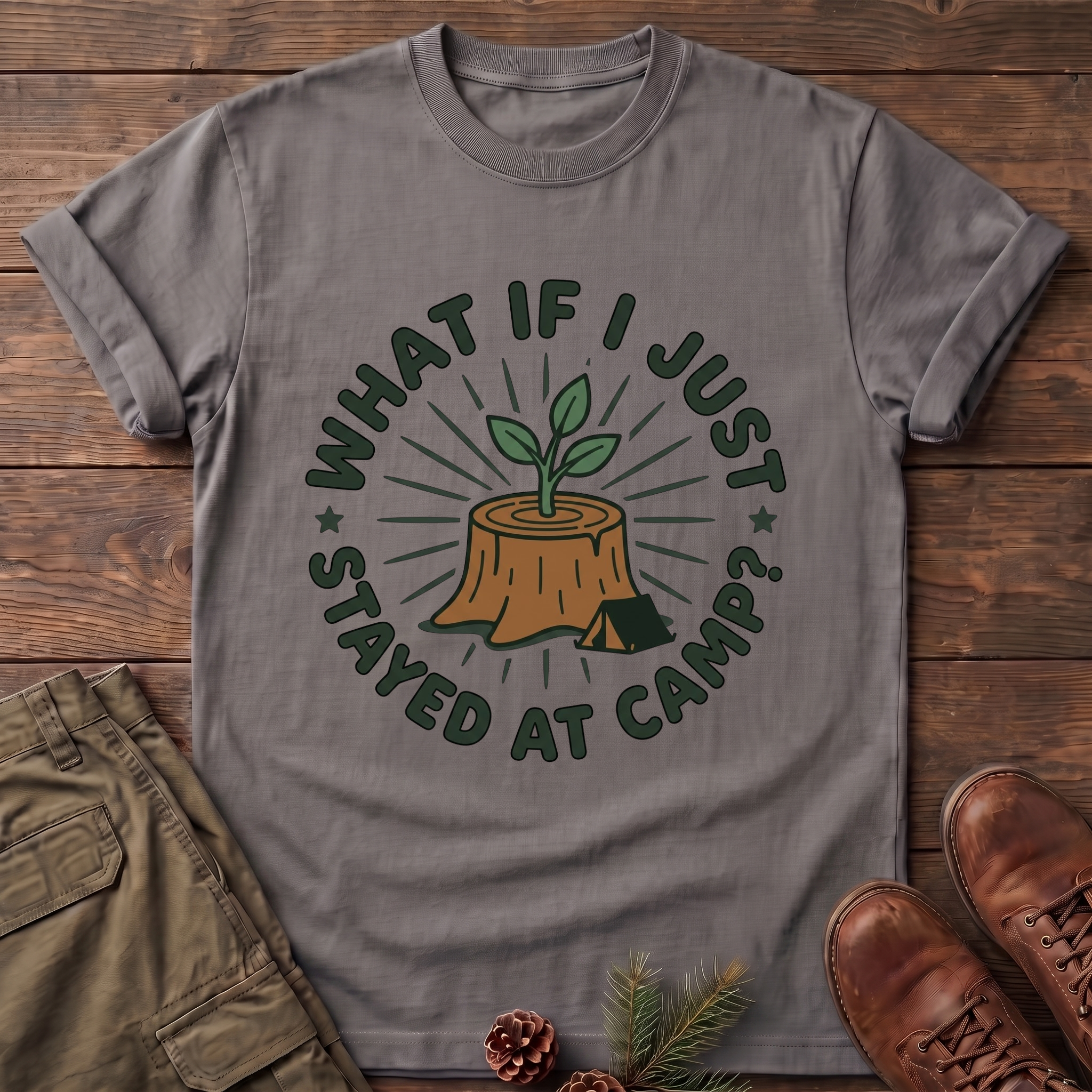 Stayed at camp T-Shirt