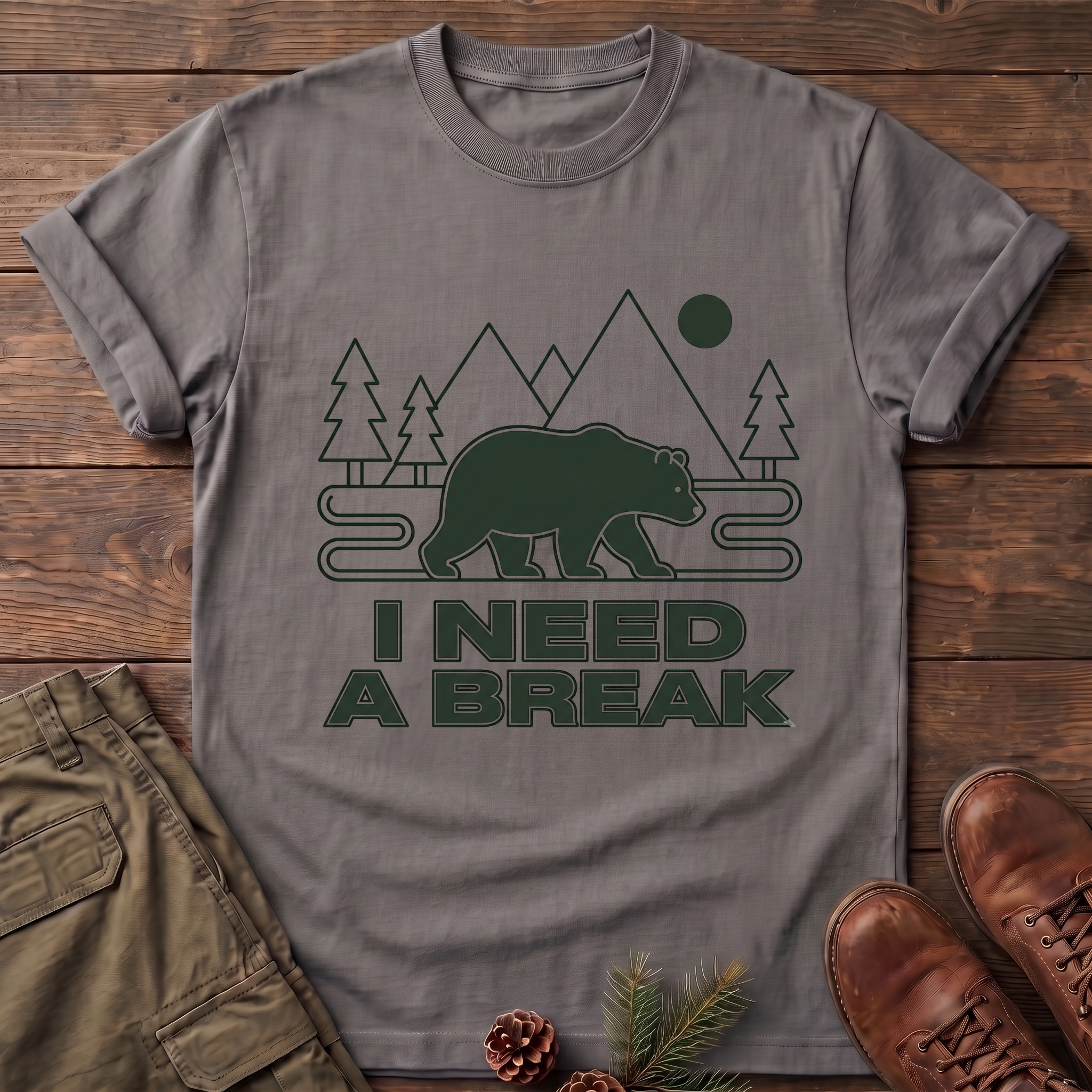 I Need A Break T-Shirt