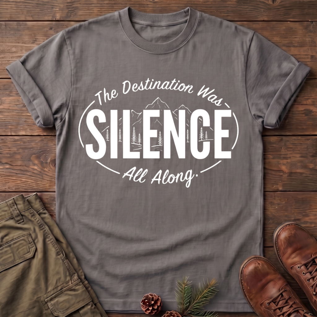 The destination was silence T-Shirt