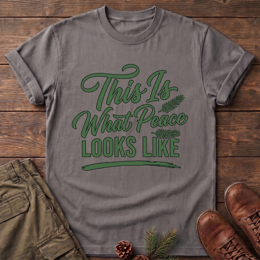 This is What peace looks like T-Shirt