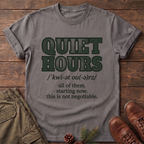 Quiet hours T-Shirt