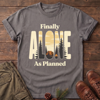finally alone T-Shirt