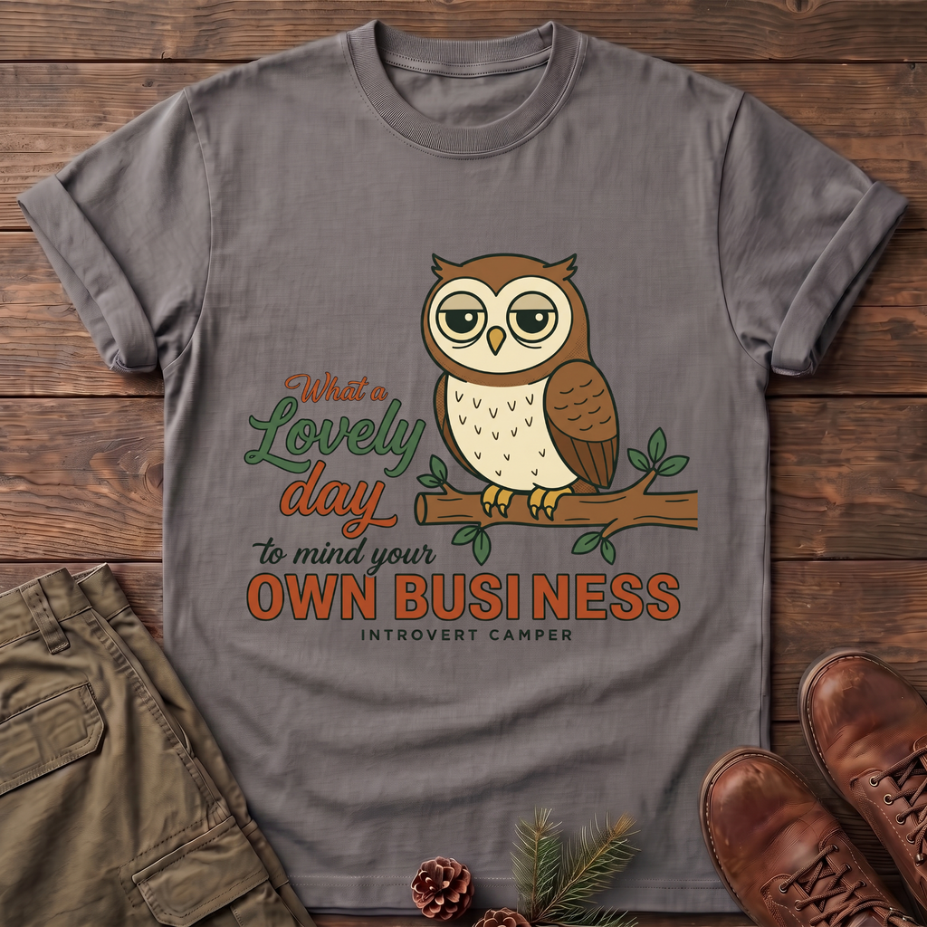 Mind your own business T-Shirt