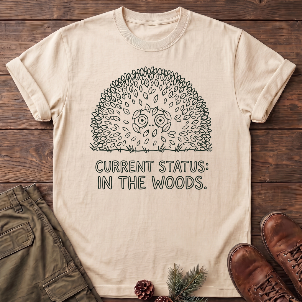 Current Status In The Woods T-Shirt