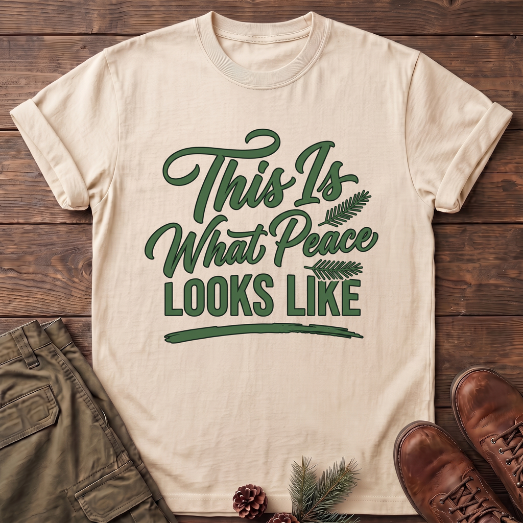 This is What peace looks like T-Shirt