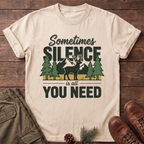 sometimes silence is all you need T-Shirt