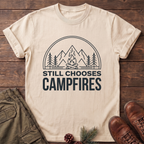 Still Chooses Campfires T-Shirt