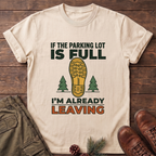 I'm Already leaving T-Shirt