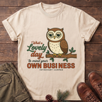Mind your own business T-Shirt