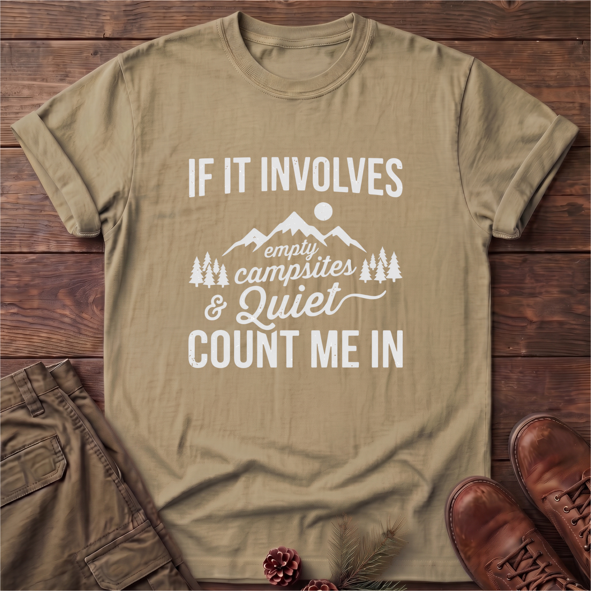 Campsites and quite T-Shirt