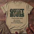 Quiet hours T-Shirt