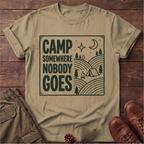 Camp Somewhere Nobody Goes T-Shirt