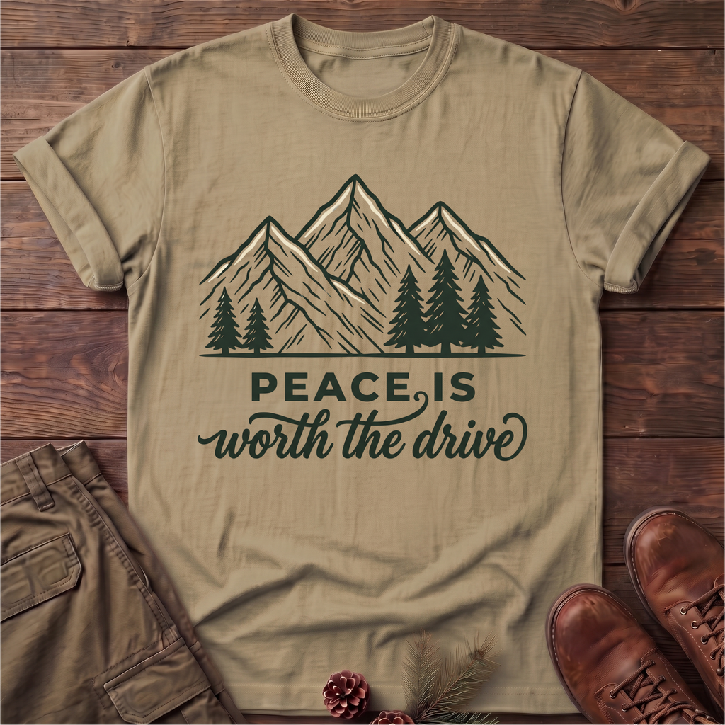 Peace is worth the drive T-Shirt