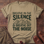 Breathe in the silence T-Shirt