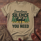 sometimes silence is all you need T-Shirt