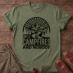 I Like Campfires And Nobody T-Shirt